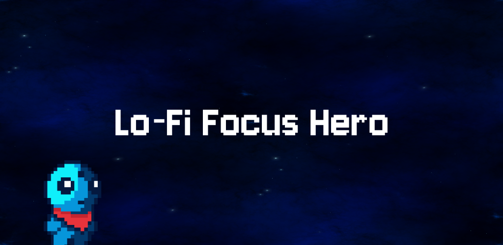 Lo-fi Focus Hero